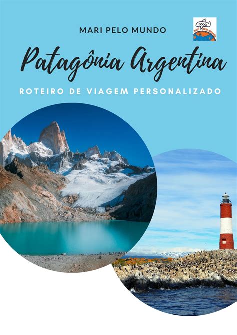 Roteiros personalizados para Patagônia Argentina Travel Planner