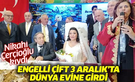 Engelli çift 3 Aralık ta dünya evine girdi Aydın Haberleri Aydın