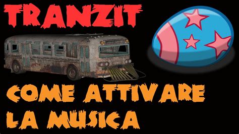 Black Ops 2 Zombie Tranzit Come Attivare La Musica Youtube