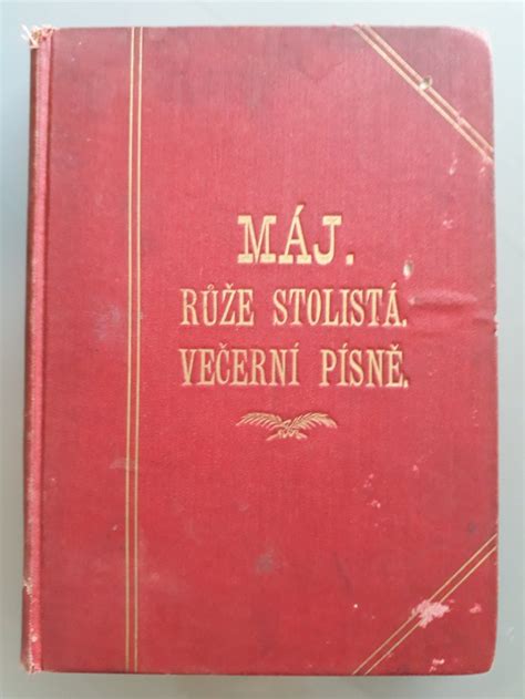 Kniha Máj romantická báseň Karla Hynka Máchy Trh knih online