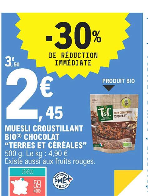 Promo Muesli Croustillant Bio Chocolat Terres Et C R Ales Chez E