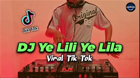 DJ Ye Lili Ye Lila Versi Angklung Slow Remix Terbaru 2020 YouTube