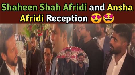 Shaheen Shah Afridi and Ansha Afridi Reception | Shahid Afridi daughter ...