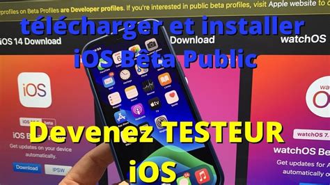 Comment Devenir Bêta Testeur Public iOS Télécharger et installer iOS