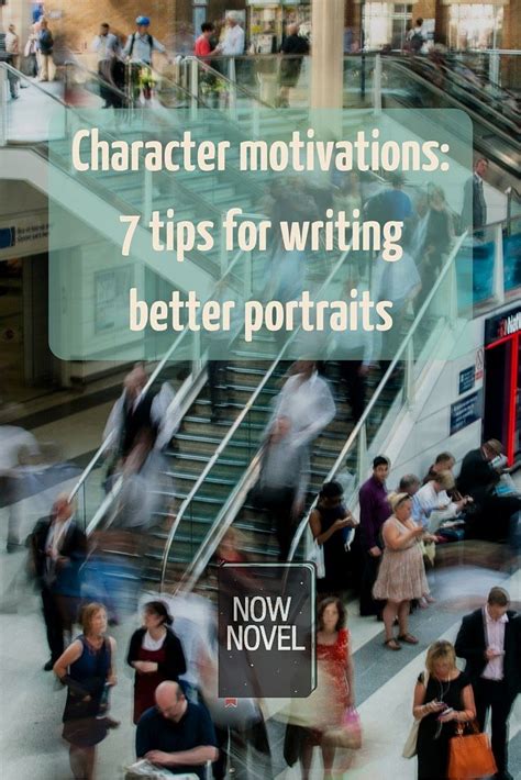 Character Motivation Examples: 7 Tips for Clear Motives | Now Novel ...