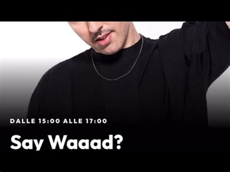 In Diretta Con Wad Su Radio Deejay Say Waaad Youtube