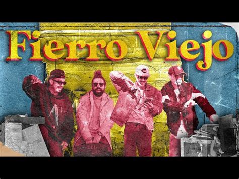 Fierro Viejo El Hueycoyote Fano Skiper Rmz Song Lyrics Music