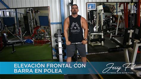 Elevación frontal con barra en polea agarre prono YouTube