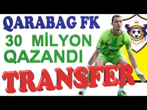 QURBAN QURBANOV TƏSTİQLƏDİ QARABAĞ FK ULDUZ QAPIÇINI TRANSFER EDİR