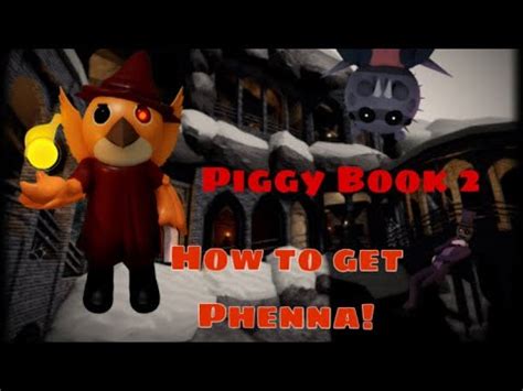 Roblox Piggy Book How To Get The Secret Skin Phenna Read Desc