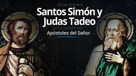 San Judas Tadeo y San Simón Apóstoles del Señor Fiesta