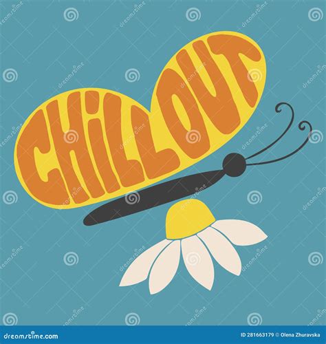 Typographic Poster Chill Out In Retro Groovy Style Stock Vector Illustration Of Happy