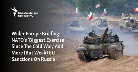 Wider Europe Briefing Nato S Biggest Exercise Since The Cold War