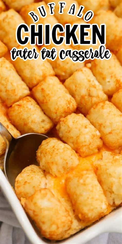 This Buffalo Chicken Tater Tot Casserole Is So Good One Of My Favorite Recipes And Its So Easy