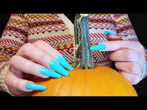 Asmr Aggressive Pumpkin Scratching And Tapping Long Nails No