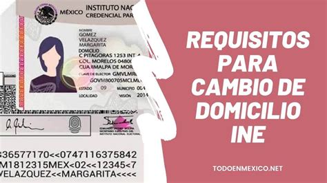 Conoce Los Requisitos Para Cambiar Tu Domicilio En El Ine Tramitesclaros