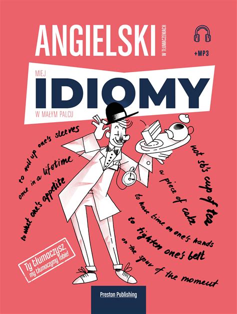 Angielski w tłumaczeniach Idiomy by Andy Edwins Goodreads