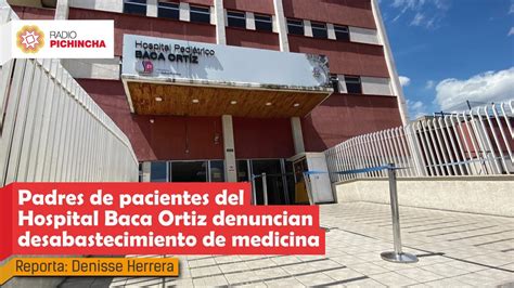 NotaDelDía Padres de pacientes del Hospital Baca Ortiz denuncian