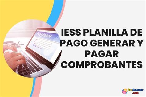 Iess Planillas Y Comprobantes De Pago Generar Paso A Paso Hot Sex Picture