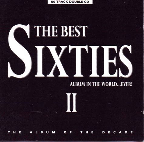 The Best Sixties Album In The World Ever Vol 2 Various Artists