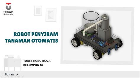 Robot Penyiram Tanaman Otomatis Kelompok 13 Youtube