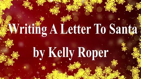 Writing A Letter To Santa By Kelly Roper Read By Artificial