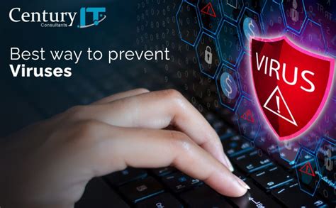 Best Ways To Prevent Your Computer From Viruses Century It Consultant