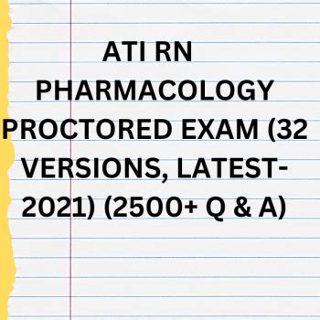 ATI PN MEDICAL SURGICAL PROCTORED EXAM 27 VERSIONS LATEST 2021