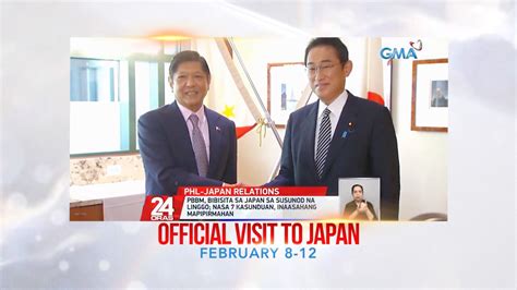 GMA Integrated News Coverage Sa Official Visit Ni Pangulong Bongbong