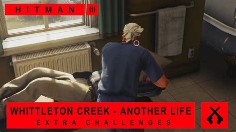 Hitman Whittleton Creek Another Life Extra Challenges Youtube