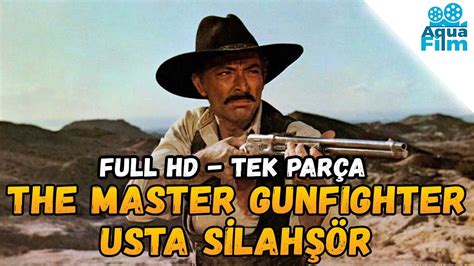 Usta Silahşör The Master Gunfighter Türkçe Dublaj İzle