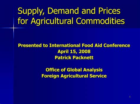 Ppt Supply Demand And Prices For Agricultural Commodities Powerpoint