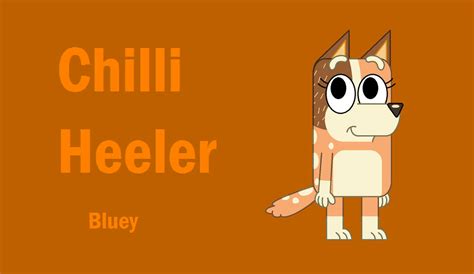 Bluey - Chilli Heeler by worldofcaitlyn on DeviantArt