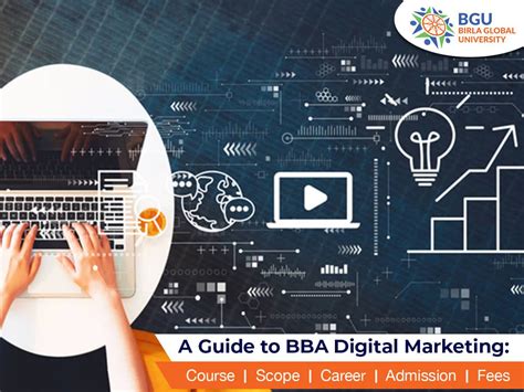 A Guide To Bba Digital Marketing Bgu Bhubaneswar Mba Bba Bcom Bballb Bajmc Ba Eco Bsc