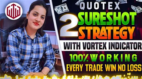 Biggest Trading Secret Sureshot Binary Options Strategy Vortex