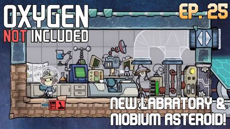 Oxygen Not Included Spaced Out Ep 25 New Laboratory Room Landing