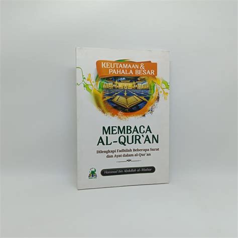 Jual Keutamaan Dan Pahala Besar Membaca Al Quran Shopee Indonesia