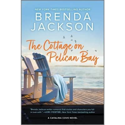 The Cottage On Pelican Bay Catalina Cove By Brenda Jackson Target