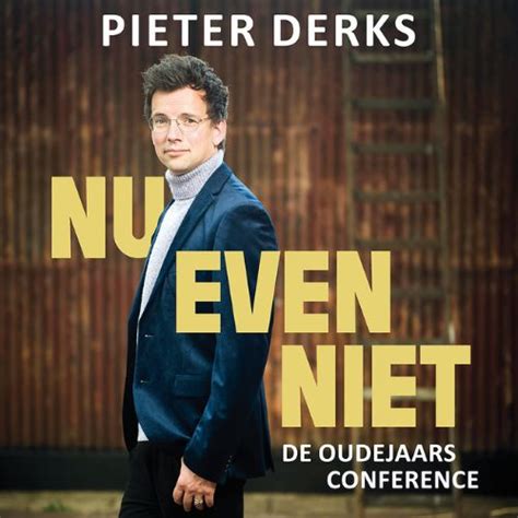 Pieter Derks De Oudejaars Stadstheater Zoetermeer