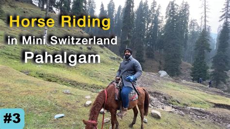 Things To Do In Pahalgam Part2 Baisaranbetaab Valley Kashmir