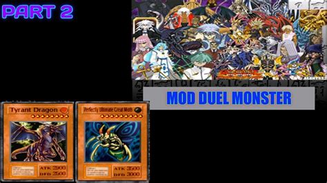 Yu Gi Oh Forbidden Memories Mod Duel Monster Part 2 YouTube