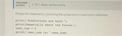 Solved Challengeactivity Basic Syntax Errors Retype Chegg