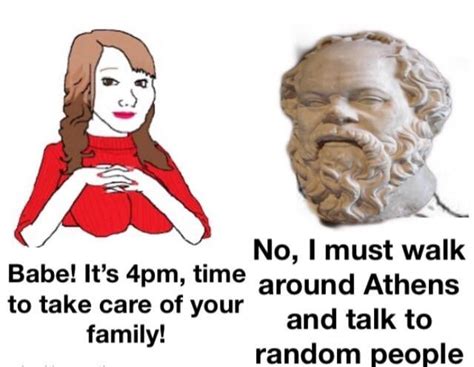 Poor Xanthippe : r/HistoryMemes