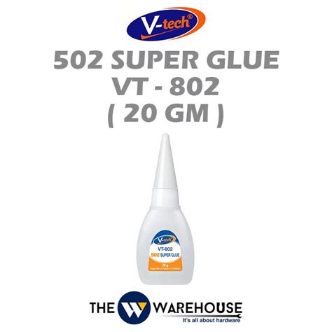 V Tech 502 Super Glue Vt 802 Malaysia Thewwarehouse