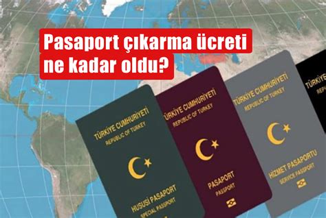 Pasaport çıkarma ücreti ne kadar oldu