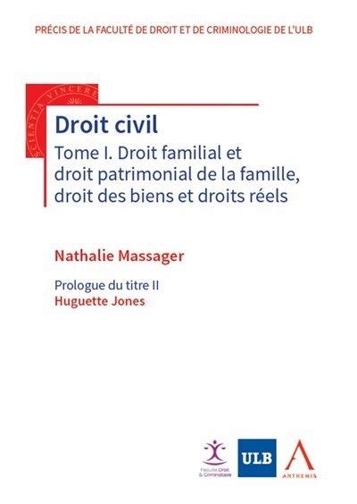 Droit Civil Tome I Droit Familial Et Droit Patrimonial De La Famille