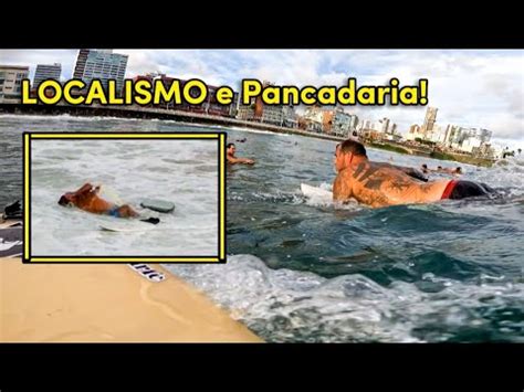 Surf Pancadaria O Pico Maior Localismo De Salvador Ba Youtube