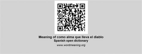 Como Alma Que Lleva El Diablo Spanish Open Dictionary