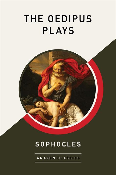 The Oedipus Plays Amazonclassics Edition Ebook Sophocles Storr