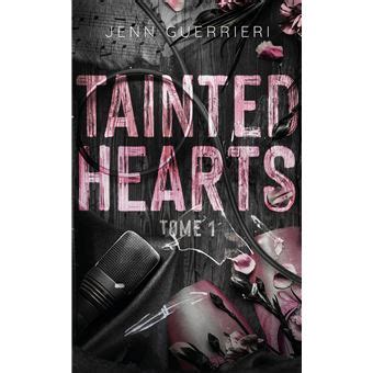 Tainted Hearts Tome 1 Tainted Hearts Tome 1 Jenn Guerrieri